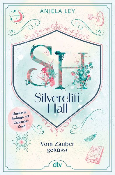 Silvercliff Hall - Vom Zauber geküsst