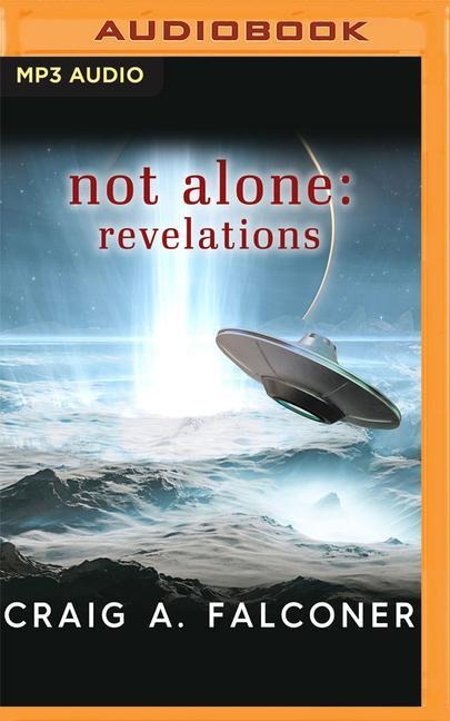 Not Alone: Revelations