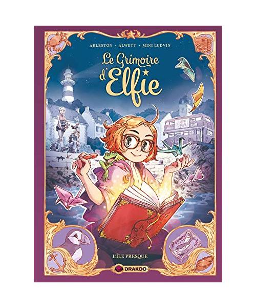 Le Grimoire d'Elfie - vol. 01 - histoire complète: L'île presque