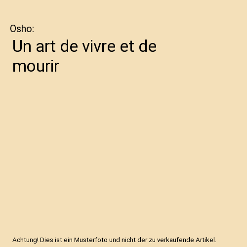Un art de vivre et de mourir