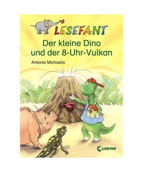 Lesefant. Der kleine Dino und der 8-Uhr-Vulkan