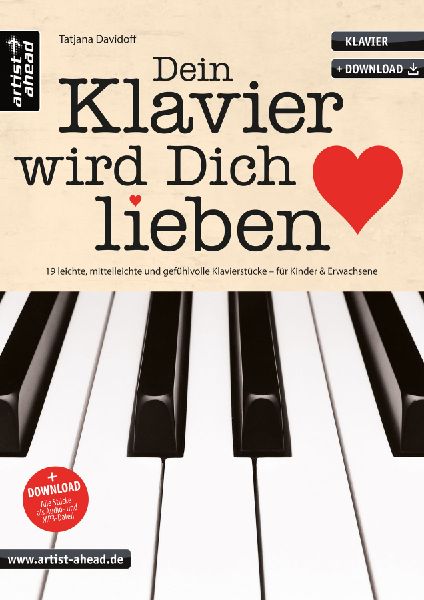 Dein Klavier wird Dich lieben