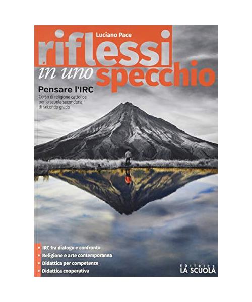 Riflessi in uno specchio. Per le Scuole superiori. Con e-book. Con espansione online