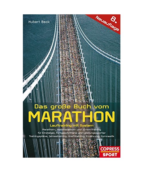 Das große Buch vom Marathon - Lauftraining mit System