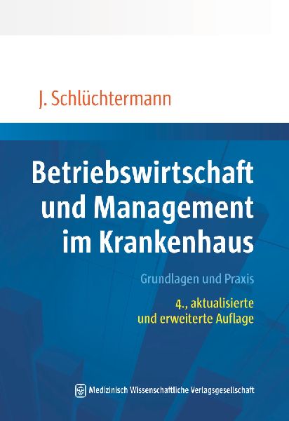 Betriebswirtschaft und Management im Krankenhaus