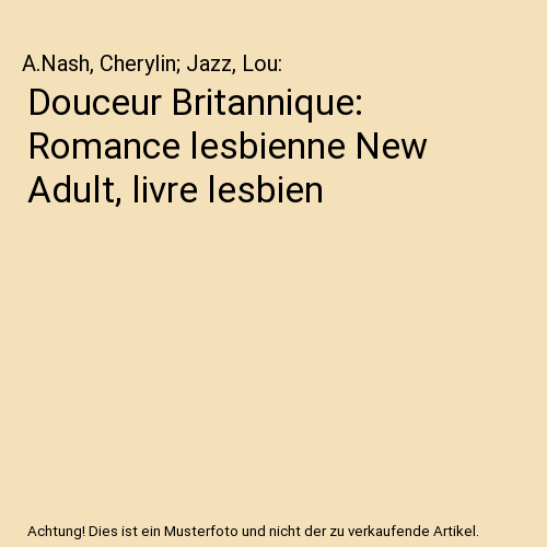 Douceur Britannique: Romance lesbienne New Adult, livre lesbien