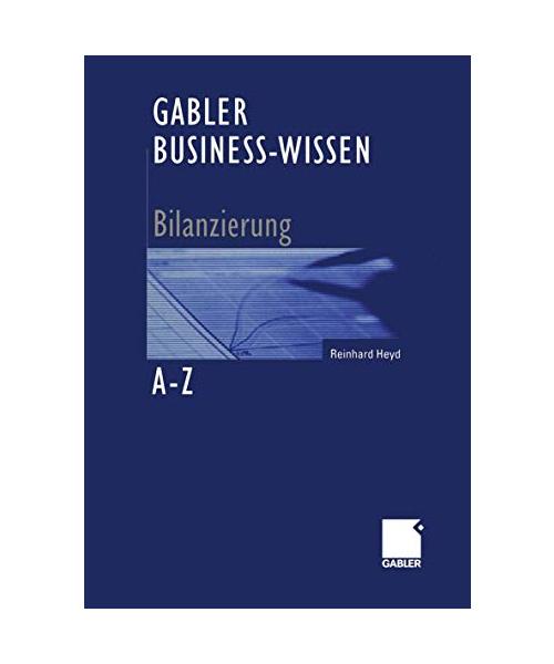 Business-Wissen Bilanzierung von A-Z