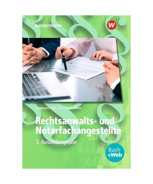 Rechtsanwalts- und Notarfachangestellte 3. Ausbildungsjahr.: Schülerband
