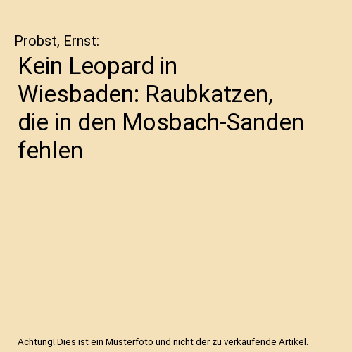 Kein Leopard in Wiesbaden