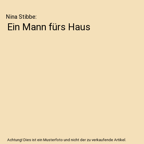 Ein Mann fürs Haus