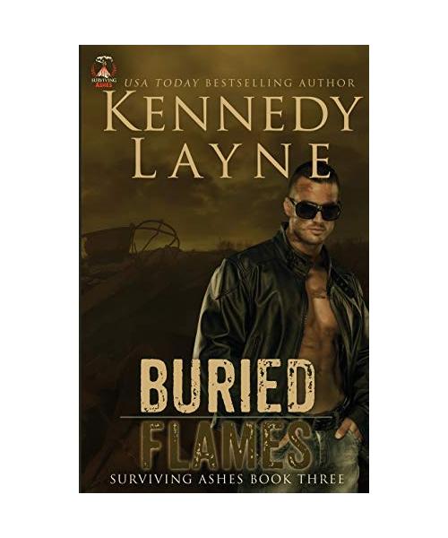 Buried Flames: Surviving Ashes, Book Three