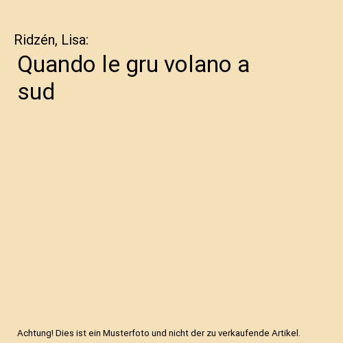 Quando le gru volano a sud
