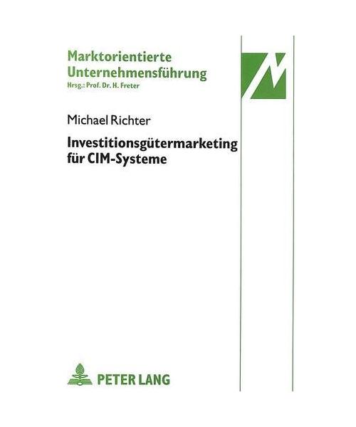 Investitionsgütermarketing für CIM-Systeme