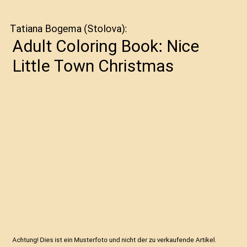 Adult Coloring Book: Nice Little Town Christmas