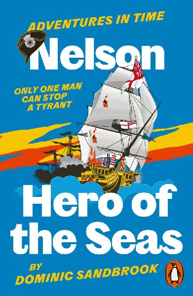 Adventures in Time: Nelson, Hero of the Seas