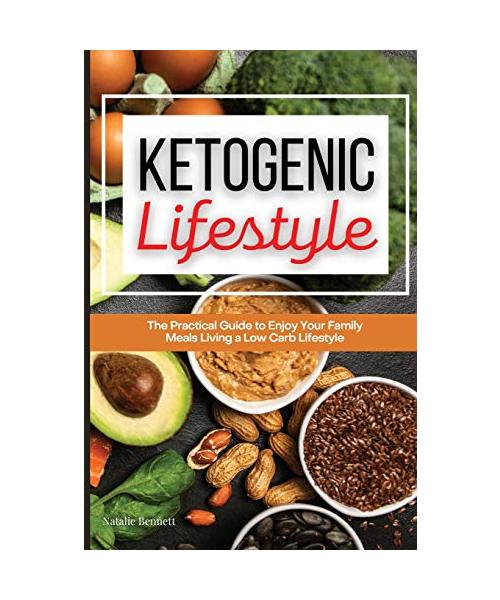 Ketogenic Lifestyle: The Simple, Easy and Friendly Way to Begin Your Keto Diet Journey, Lose Weight and Improve Health