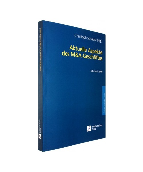 Aktuelle Aspekte des M&A-Geschäftes - Jahrbuch 2009