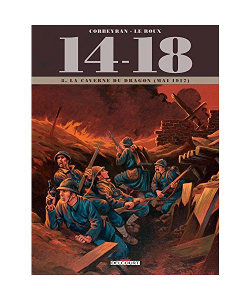 14 - 18 T8 - La Caverne du dragon (mai 1917): La Caverne du dragon (juin 1917)