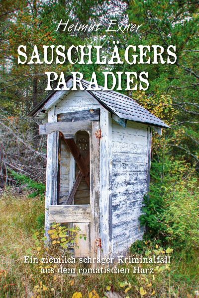 Sauschlägers Paradies