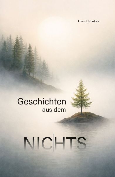 Geschichten aus dem Nichts