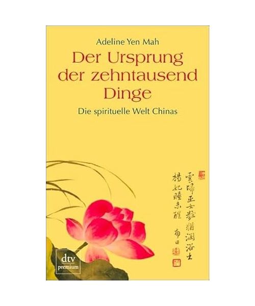 Der Ursprung der zehntausend Dinge.: (_Tb)