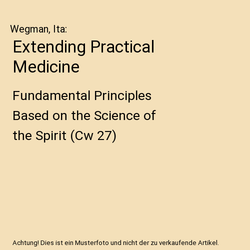 Extending Practical Medicine