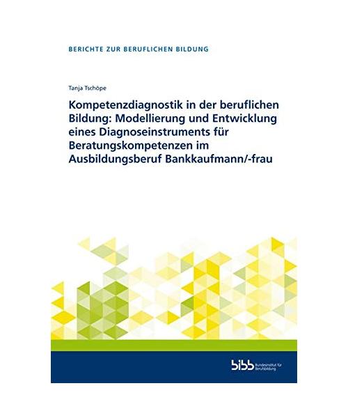 Kompetenzdiagnostik in der beruflichen Bildung