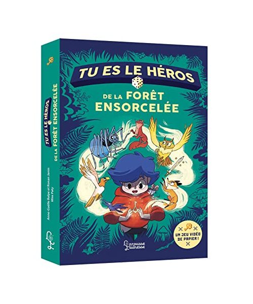 TU ES LE HEROS DE LA FORET ENSORCELEE