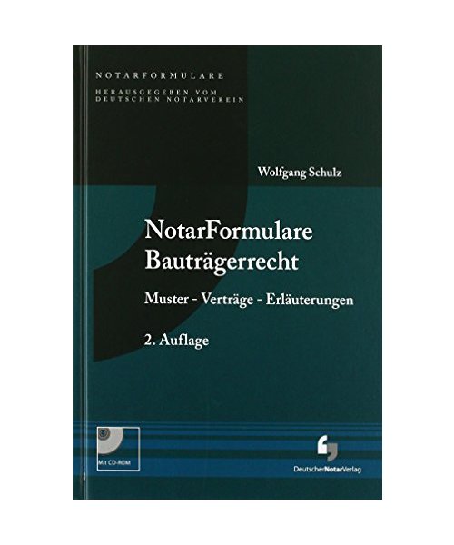 NotarFormulare Bauträgerrecht