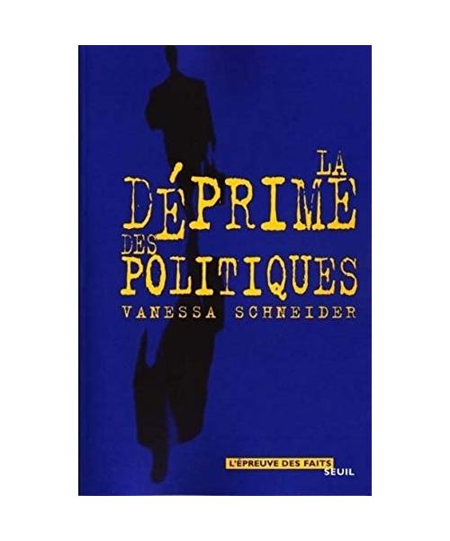 La Déprime des politiques