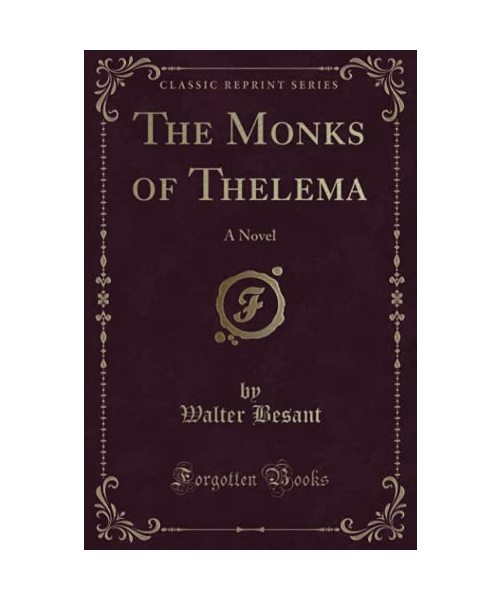 The Monks of Thelema