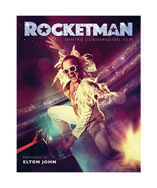 Rocketman. Dentro l'universo del film. Ediz. illustrata (Book)