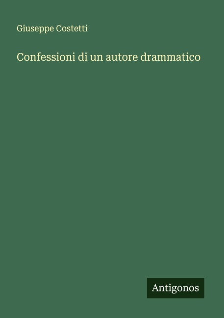 Confessioni di un autore drammatico
