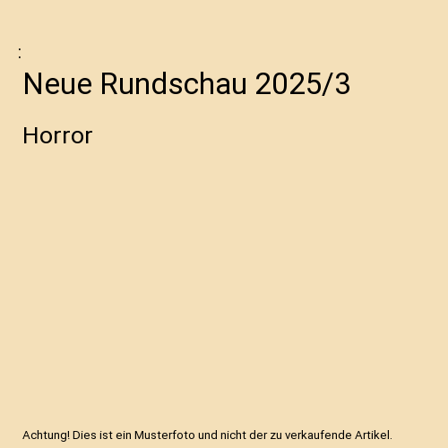Neue Rundschau 2025/3