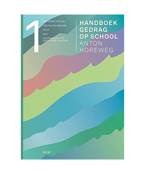deel 1 (Handboek gedrag op school)