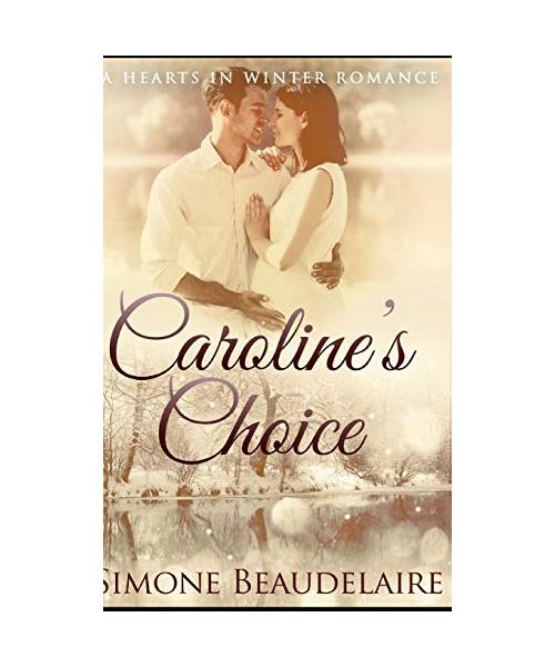 Caroline's Choice