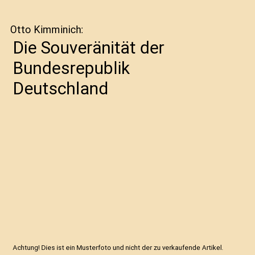 Die Souveränität der Bundesrepublik Deutschland
