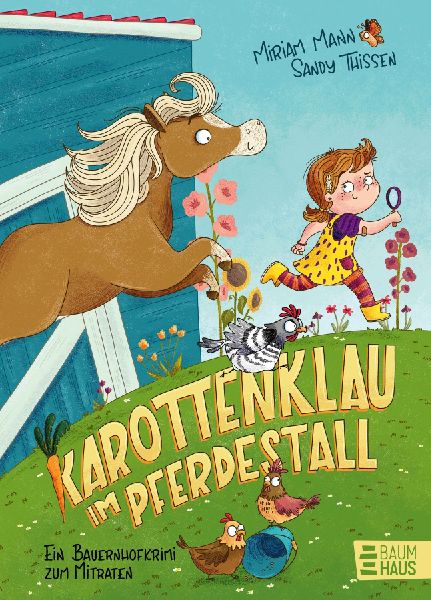 Karottenklau im Pferdestall - Ein Bauernhofkrimi zum Mitraten