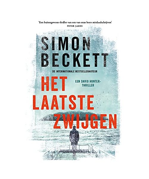 Het laatste zwijgen (David Hunter, 2)