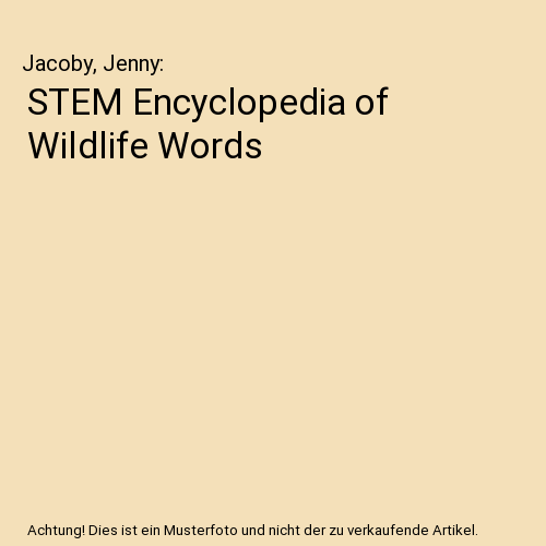 STEM Encyclopedia of Wildlife Words