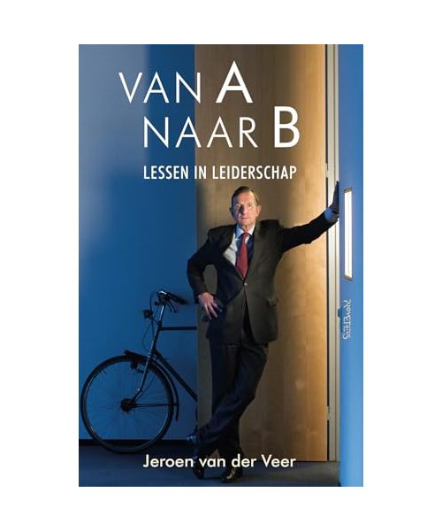 Van A naar B: lessen in leiderschap