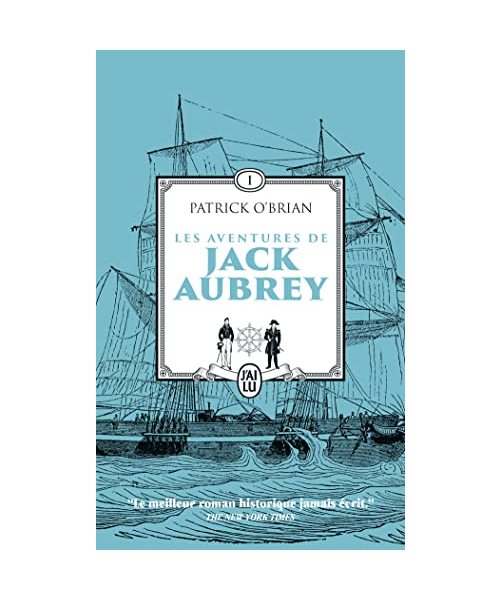 Les aventures de Jack Aubrey: Maître à bord - Capitaine de vaisseau (1)