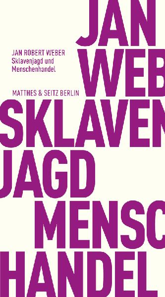 Sklavenjagd und Menschenhandel