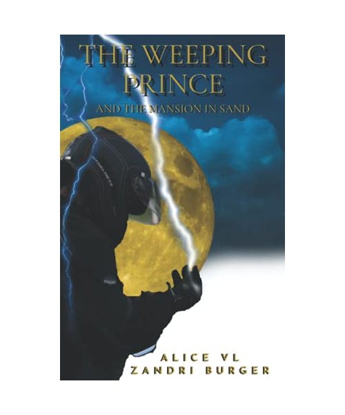 The Weeping Prince: And The Mansion In Sand