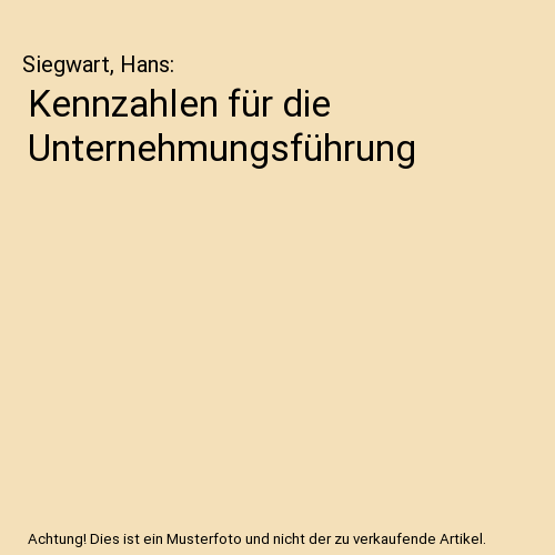 Kennzahlen für die Unternehmungsführung