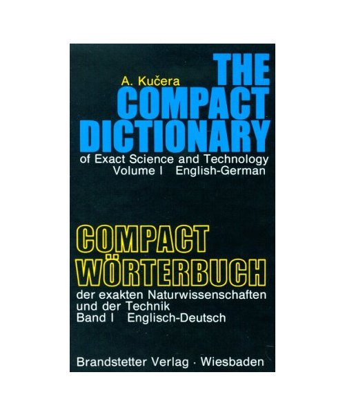Compact Wörterbuch 1 der exakten Naturwissenschaften und der Technik. Englisch - Deutsch.