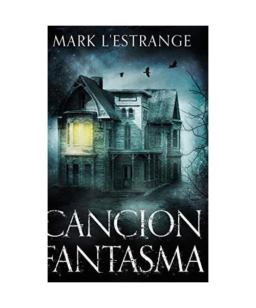 Cancion Fantasma