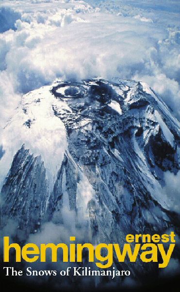 The Snows of Kilimanjaro and other Stories