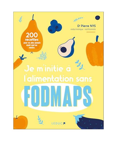 Je m'initie à l'alimentation sans fodmaps