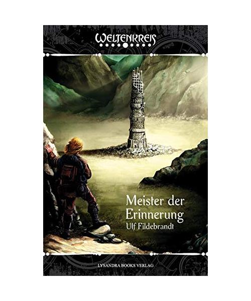 Weltenkreis / Meister der Erinnerung